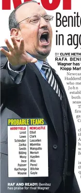  ??  ?? RAF AND READY: Benitez has praise for rival Wagner