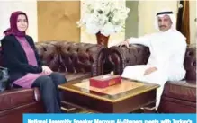  ??  ?? National Assembly Speaker Marzouq Al-Ghanem meets with Turkey’s Ambassador to Kuwait Aisha Hilal.