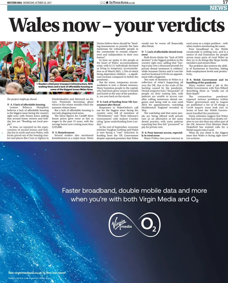  ?? ?? Readers cited poor transport infrastruc­ture, NHS waiting times and a lack of affordable housing as some of the biggest issues Wales faces