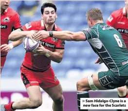  ??  ?? > Sam Hidalgo-Clyne is a new face for the Scarlets