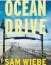  ?? ?? Ocean Drive
Sam Wiebe Harbour Publishing 324 pages $24.95