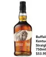  ??  ?? Buffalo Trace Kentucky Straight, 750ml, $53.99
