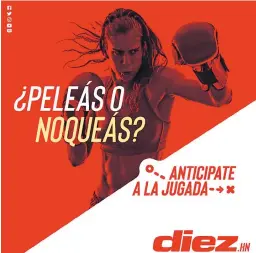  ??  ?? “Anticipate a la jugada” es el nuevo concepto de DIEZ para seguir dominando el mercado del periodismo deportivo en Honduras.