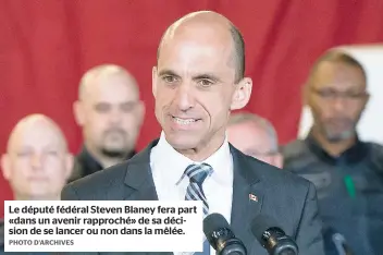  ??  ?? Le député fédéral Steven Blaney fera part «dans un avenir rapproché» de sa décision de se lancer ou non dans la mêlée.