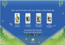  ??  ?? A promotiona­l material on how to download and use the Bola Raya app.
