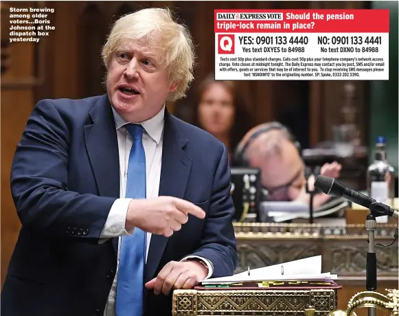  ?? Picture: HOC/JESSICA TAYLOR ?? Storm brewing among older voters...Boris Johnson at the dispatch box yesterday