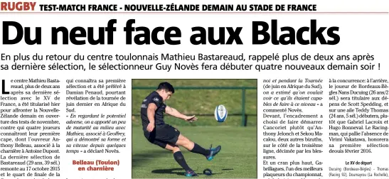  ?? (AFP) ?? Grands débuts pour Belleau (RCT) demain.