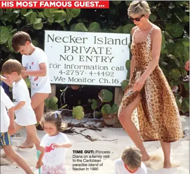  ?? ?? TIME OUT: Princess Diana on a family visit to the Caribbean paradise island of Necker in 1990