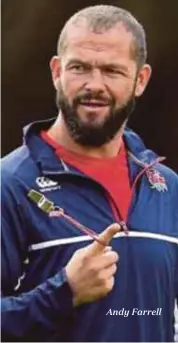  ??  ?? Andy Farrell