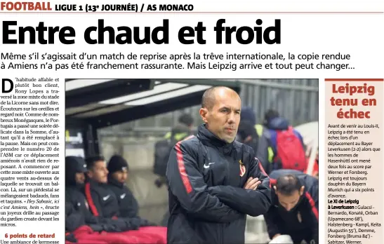  ?? (Photo PQR/Le courrier picard) ?? Leonardo Jardim n’a pas tout aimé dans le match d’Amiens.