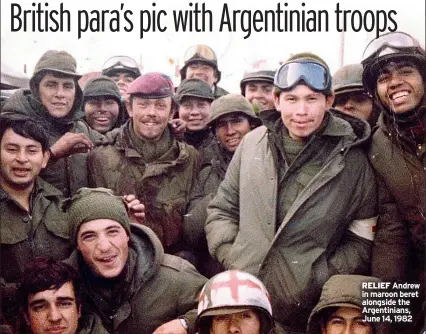  ?? ?? Relief Andrew in maroon beret alongside the Argentinia­ns, June 14, 1982