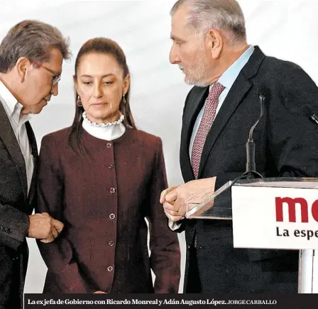  ?? JORGE CARBALLO ?? La ex jefa de Gobierno con Ricardo Monreal y Adán Augusto López.