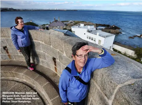  ??  ?? INVASION: Maureen Ahern and Margaret Brett, from Cork, in the tower. James Holahan, below. Photos: Steve Humphreys