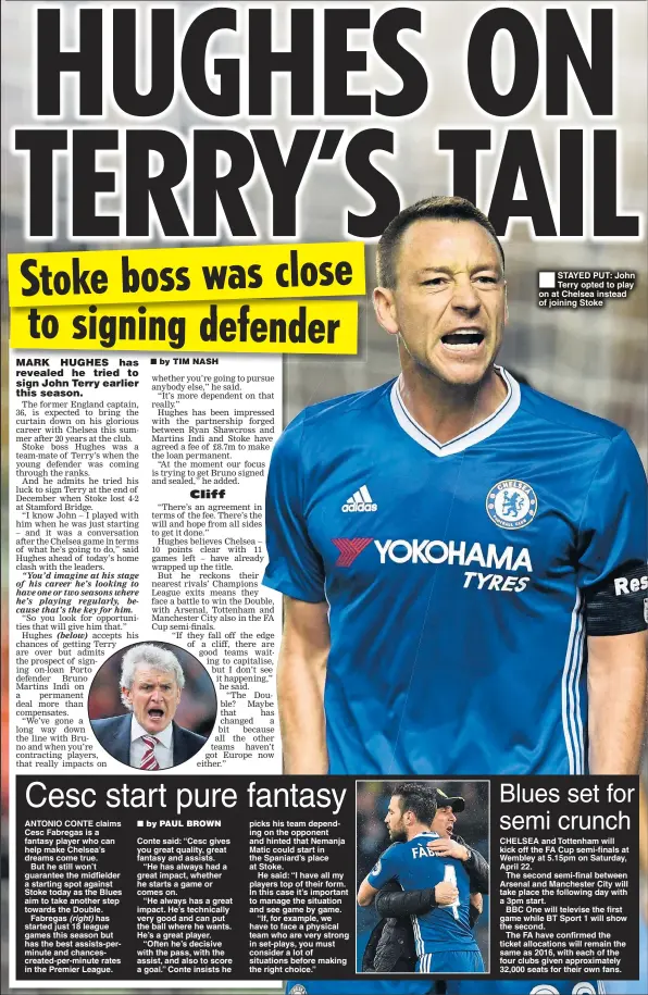  ??  ?? STAYED PUT: John Terry opted to play on at Chelsea instead of joining Stoke