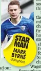  ??  ?? STAR MAN MARK BYRNE Gilingham