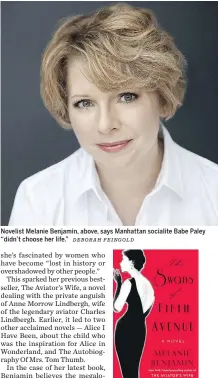  ?? DEBORAH FEINGOLD ?? Novelist Melanie Benjamin, above, says Manhattan socialite Babe Paley “didn’t choose her life.”