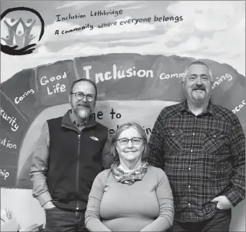  ?? HERALD PHOTO BY STEFFANIE COSTIGAN ?? Inclusion Lethbridge board president Bruce MacKay, vice-president Pat Robb and executive director Dave Lawson, will be hosting the Community Inclusion Celebratio­n Banquet and Fundraiser this Saturday, helping to bring about awareness and support for people with disabiliti­es in the community.