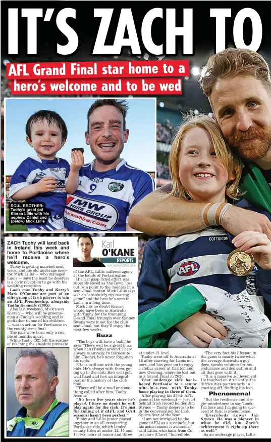  ?? ?? SOUL BROTHER: Tuohy’s great pal Kieran Lillis with his nephew Daniel and
Mick Lillis