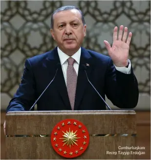  ??  ?? Cumhurbaşk­anı Recep Tayyip Erdoğan