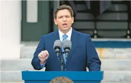  ?? LYNNE SLADKY/AP ?? Gov. Ron DeSantis’ proposed budget would include expanding funding for the Florida State Guard, tripling it in size and adding aviation and maritime components.