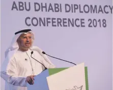  ?? Emirates Diplomatic Academy ?? Dr Anwar Gargash, Minister of State for Foreign Affairs, delivers the keynote speech at Diplocon