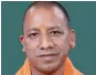  ??  ?? Yogi Adityanath