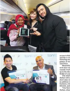  ??  ?? (left) A fan with (from centre) Ayda and Redza onboard the AirAsia flight from Kuala Lumpur to Kota Kinabalu.
(below, from left) Loh and Peter at the Rokki AirAsia and tonton partnershi­p announceme­nt at Tune Hotel, Kota Kinabalu.