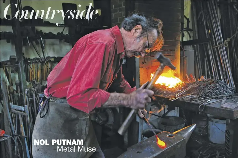  ?? Photograph by Dennis Brack ?? Hammering molten metal at his White Oak Forge in Huntly, Nol Putnam compares the process to using a “rolling pin and dough.”