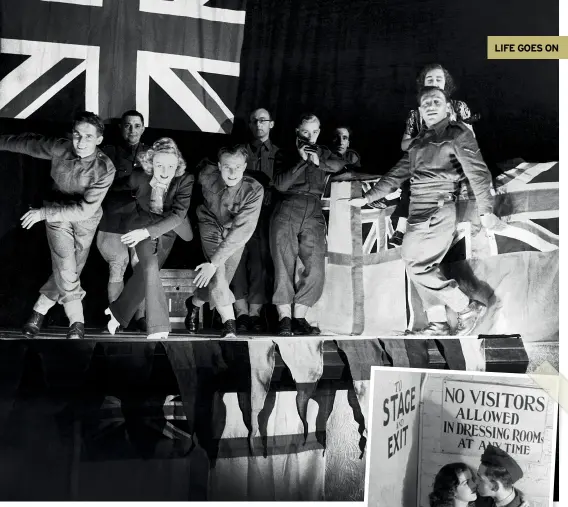  ??  ?? ABOVE It’s showtime: profession­al actors serving on the south coast stage shows to raise money for homeless Londoners. October 1940