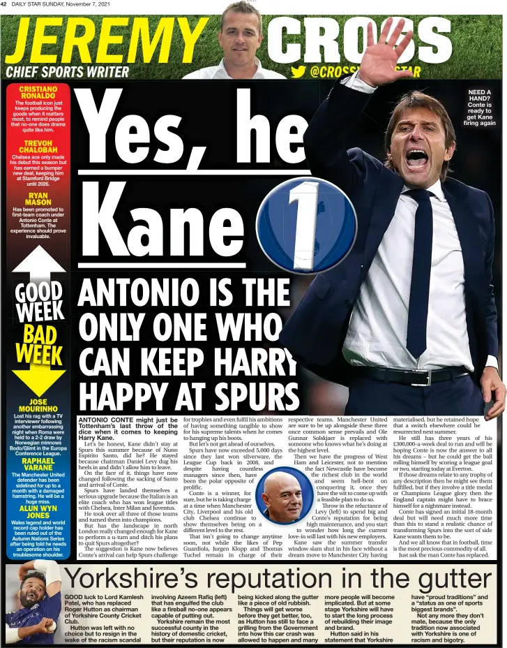  ?? ?? NEED A HAND? Conte is ready to get Kane firing again