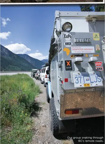  ??  ?? Our group snaking through BC’s remote roads.