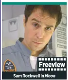  ??  ?? Sam Rockwell in Moon