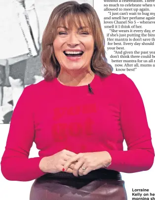  ??  ?? Lorraine Kelly on her morning show