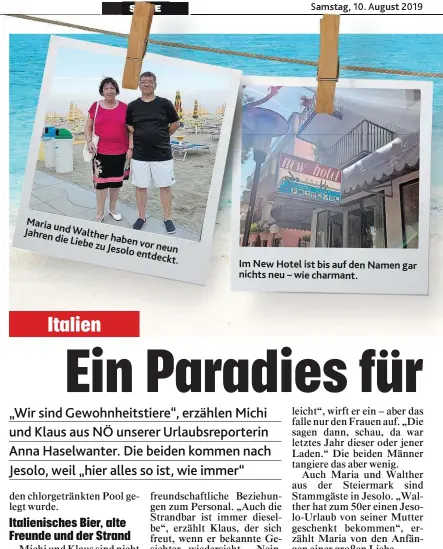  ??  ?? Maria und
Jahren Walther die Liebe haben zu Jesolo vor neun entdeckt. Im New Hotel ist bis auf den Namen gar nichts neu – wie charmant.