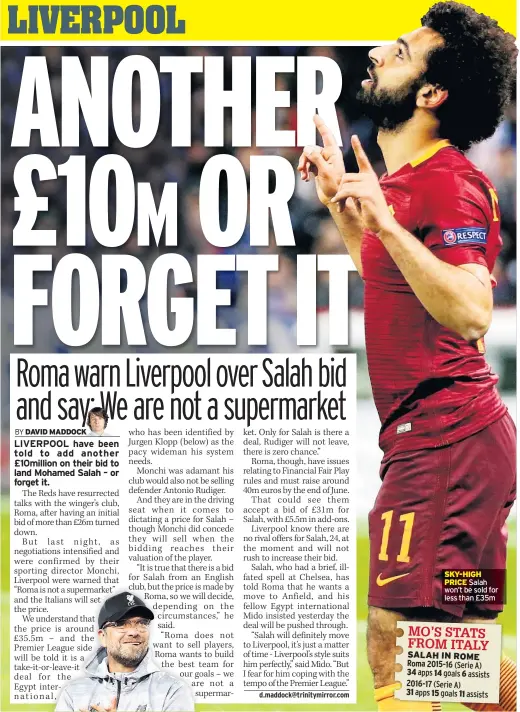  ??  ?? SKY-HIGH PRICE Salah won’t be sold for less than £35m