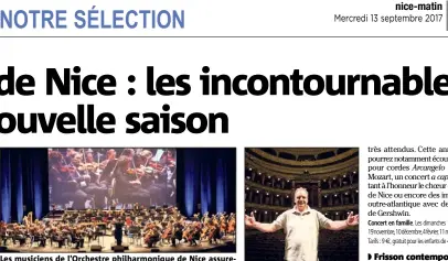  ?? (DR) ?? Les musiciens de l’Orchestre philharmon­ique de Nice assureront, outre de nombreux concerts, les rendez-vous du dimanche matin, dédiés aux familles. (DR) Le directeur musical des Noces de Figaro, György G. Ráth.