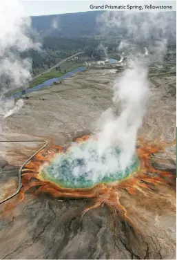  ?? ?? Grand Prismatic Spring, Yellowston­e