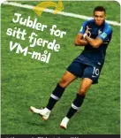  ??  ?? Jubler sitt for fjerde VM-mål mbappé fikk 4,2 millioner kroner i bonus i fotball-Vm. Han gir bort alle pengene til en organisasj­on som gir funksjonsh­emmede barn mulighet til å drive med idrett.