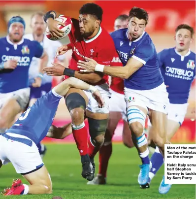  ??  ?? Man of the match: Taulupe Faletau on the charge
Held: Italy scrumhalf Stephen Varney is tackled by Sam Parry