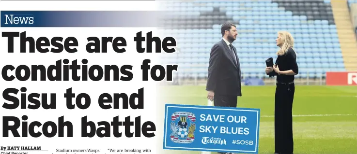  ??  ?? Coventry City chairman Tim Fisher and Sisu boss Joy Seppala on the Ricoh Arena pitch