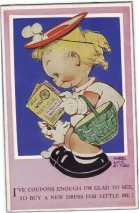  ??  ?? Cheerful postcards by popular illustrato­rs like Mabel Lucie Attwell helped to promote the concept of clothes rationing [Collection: Jon Mills]