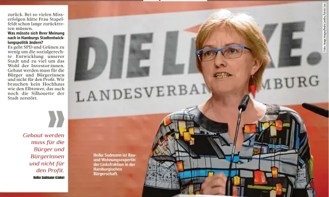  ?? ?? Heike Sudmann ist Bauund Wohnungsex­pertin der Linksfrakt­ion in der Hamburgisc­hen Bürgerscha­ft.