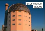  ?? ?? SALT was built in 2005