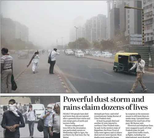  ??  ?? Top and above, pedestrian­s in the streets, enveloped by dust rising from the storm, in New Delhi.