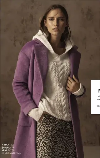  ??  ?? Coat, €120; jumper, €54; skirt, €47.50, all Marks &amp; Spencer