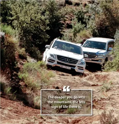  ??  ?? HELPING HANDS. The Toyota Land Cruiser and Mercedes-Benz ML managed to climb up the mountain but needed some assistance from local farmer Bees on the descent (above and far right). The Merc’s battery died during the night, and because it uses an...