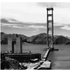  ?? FOTO:DPA ?? Bei der Errichtung der Türme der berühmten Golden-Gate-Brücke.