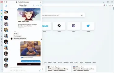 ??  ?? Among Opera’s unique features is a built-in messaging sidebar.
