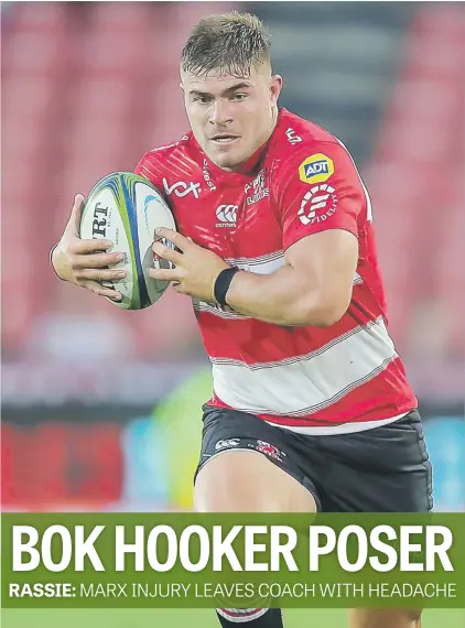  ?? Picture: Gallo Images ?? BLOW. The Springboks and Lions will have to tap into their reserves as hooker Malcolm Marx was ruled out for at least six weeks yesterday.
