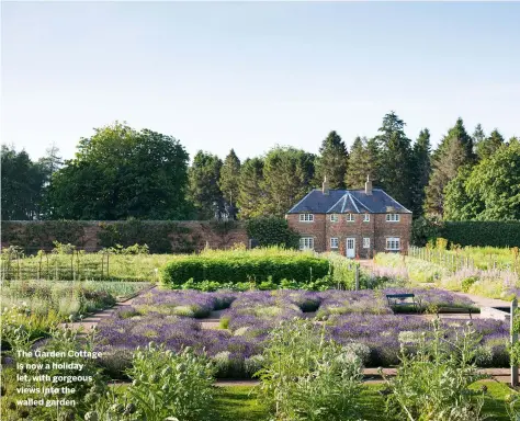  ??  ?? The Garden Cottage is now a holiday let, with gorgeous views into the walled garden